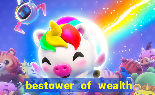 bestower of wealth chapter 3