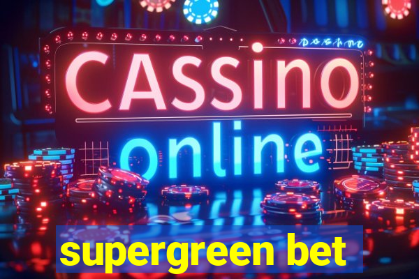 supergreen bet