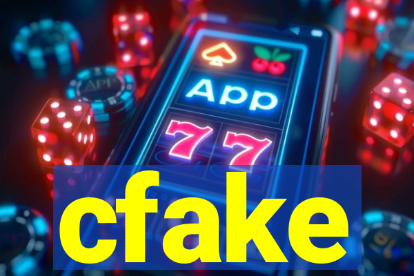 cfake