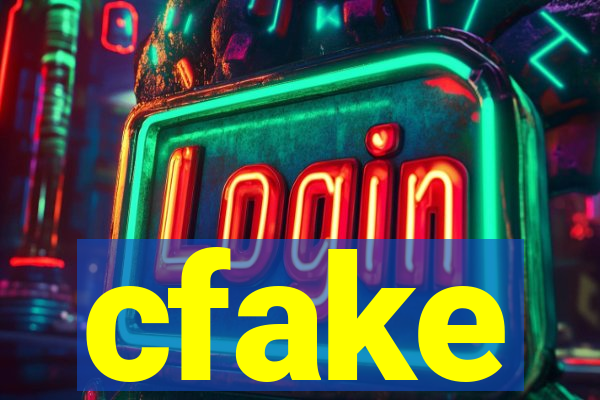 cfake