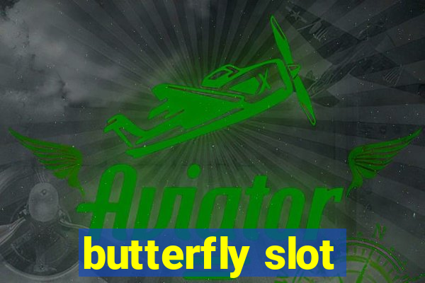 butterfly slot