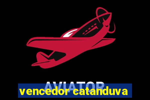 vencedor catanduva