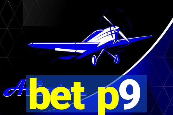 bet p9