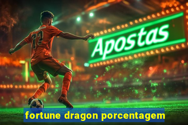 fortune dragon porcentagem