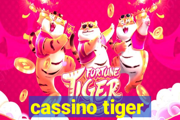 cassino tiger