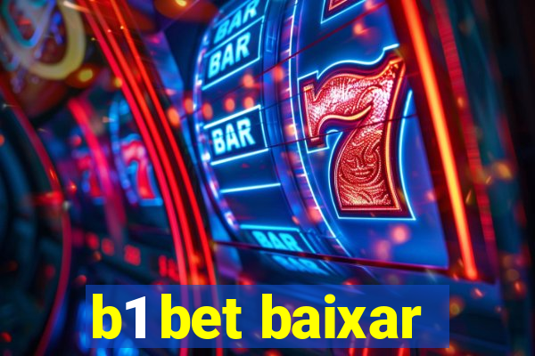 b1 bet baixar