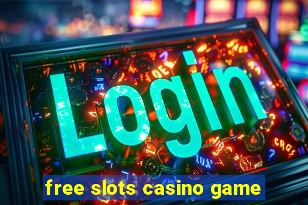 free slots casino game