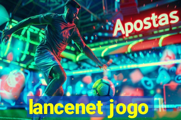 lancenet jogo