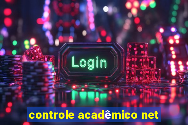 controle acadêmico net