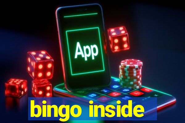 bingo inside