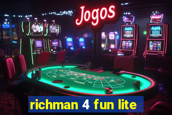 richman 4 fun lite