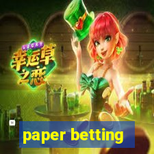 paper betting