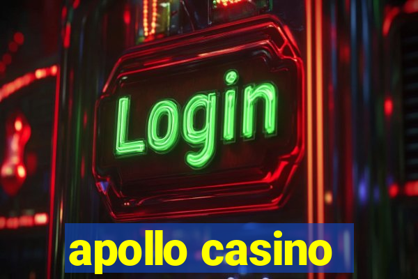 apollo casino