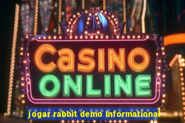 jogar rabbit demo Informational