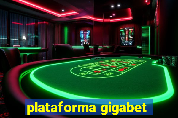 plataforma gigabet