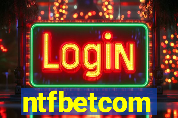 ntfbetcom