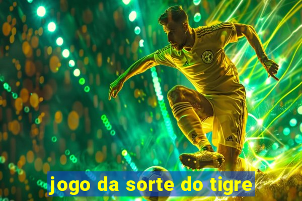 jogo da sorte do tigre