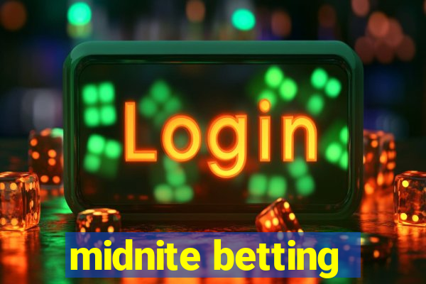 midnite betting