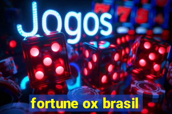 fortune ox brasil