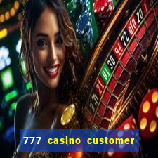 777 casino customer service number