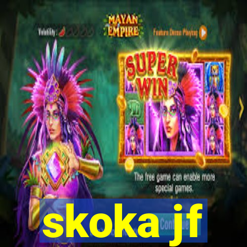 skoka jf