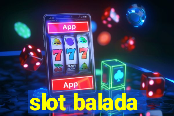 slot balada