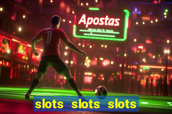 slots slots slots free bonus