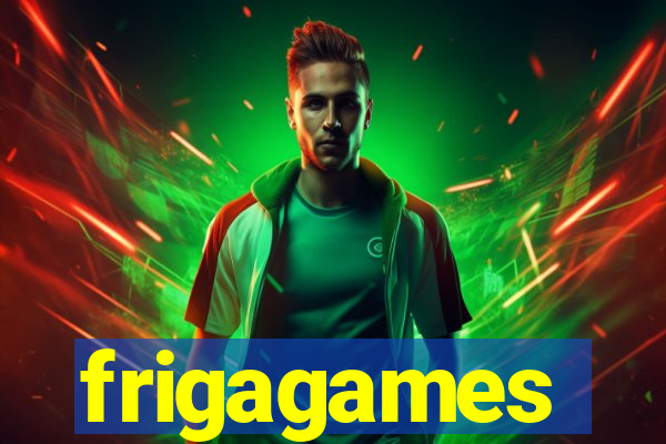 frigagames