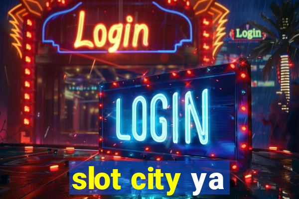 slot city уа