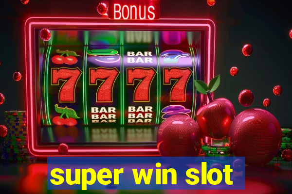 super win slot