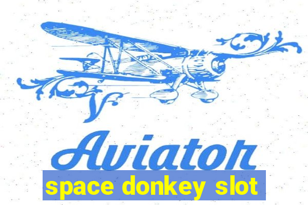 space donkey slot