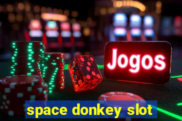 space donkey slot