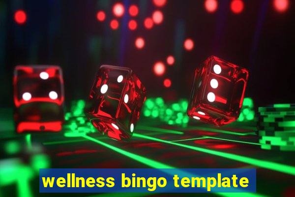 wellness bingo template