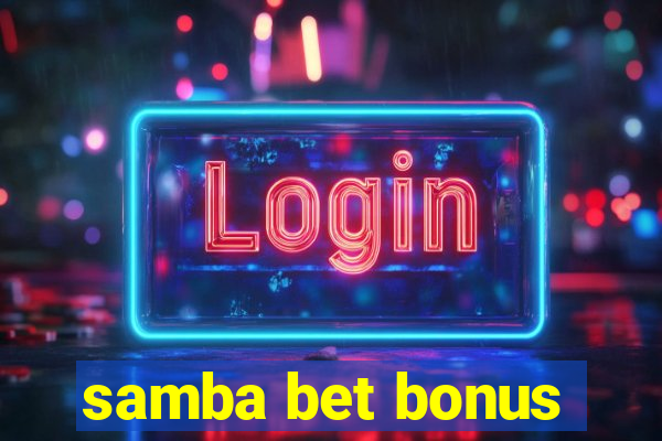 samba bet bonus