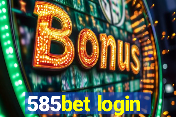 585bet login