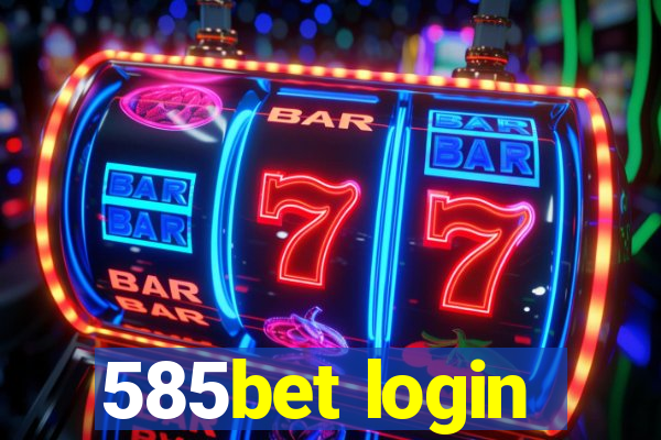 585bet login