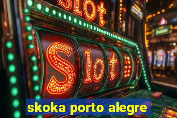 skoka porto alegre