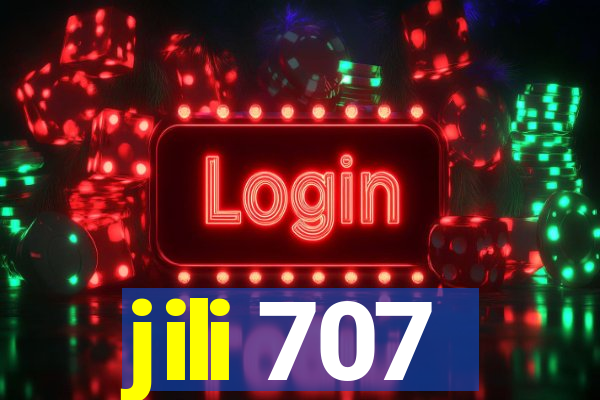 jili 707