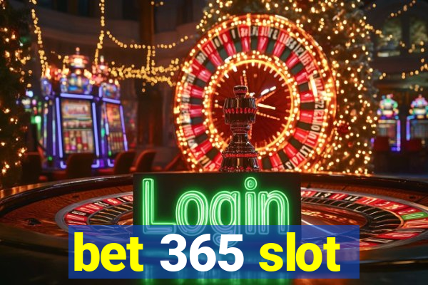 bet 365 slot