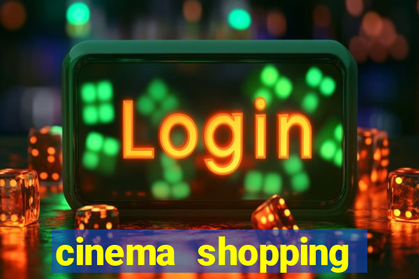 cinema shopping conquista sul