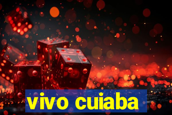 vivo cuiaba