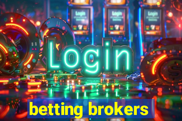 betting brokers