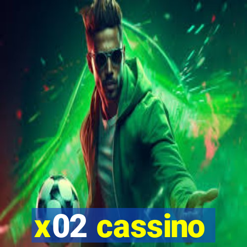 x02 cassino