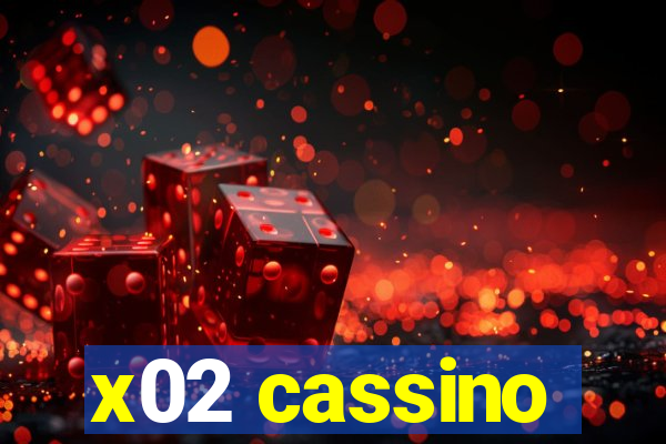 x02 cassino