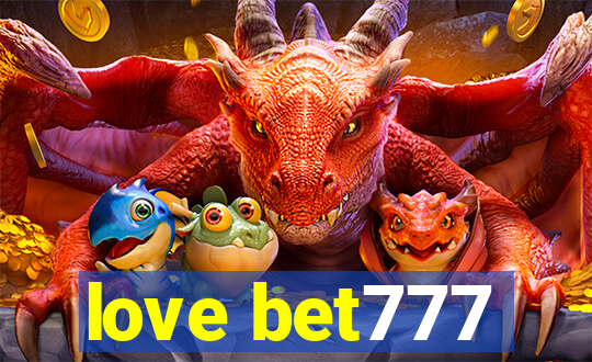 love bet777