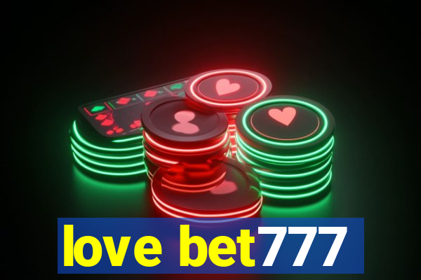 love bet777