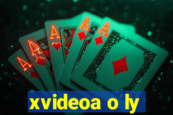 xvideoa o ly