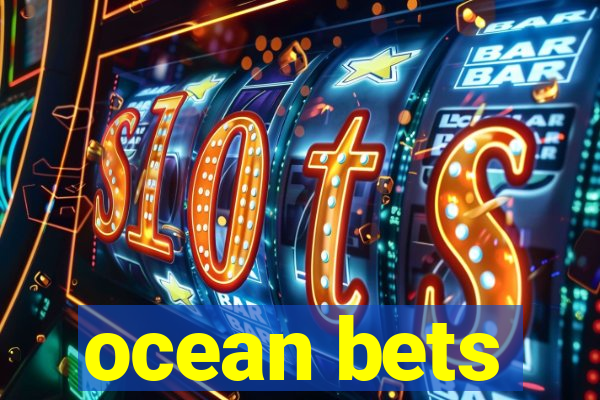 ocean bets