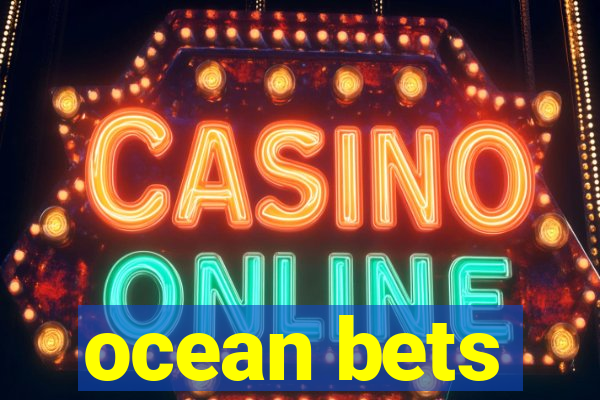 ocean bets