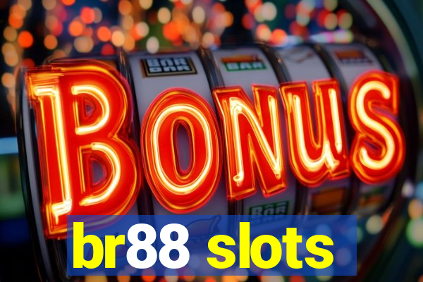 br88 slots